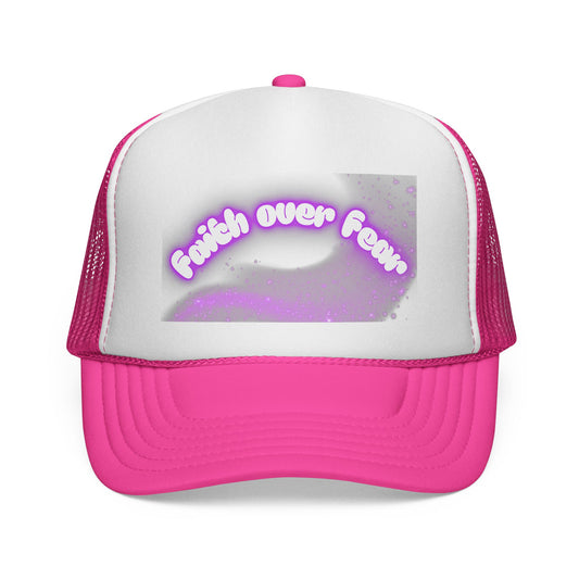 Faith Over Fear  -  Trucker Hat